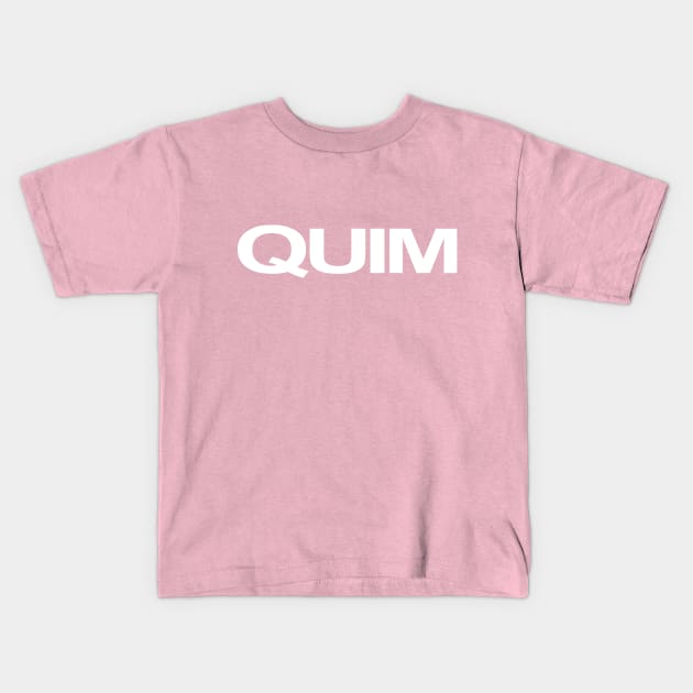 QUIM Kids T-Shirt by TheKingfish